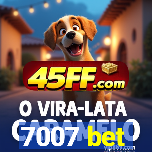 7007 bet